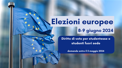 Elezioni europee 2024 - voto studenti fuori sede: domande entro il 5 maggio
